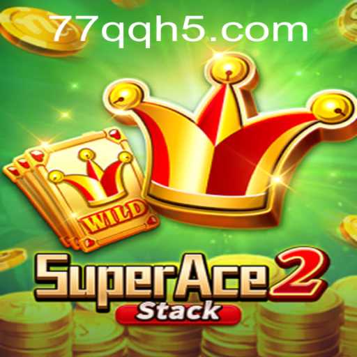 SuperAce2: Descubra o Universo Imersivo do Novo Jogo e Domine a Estratégia 77qq